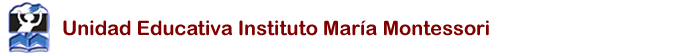 Unidad Educativa Instituto María Montessori